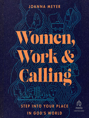 cover image of Women, Work, and Calling